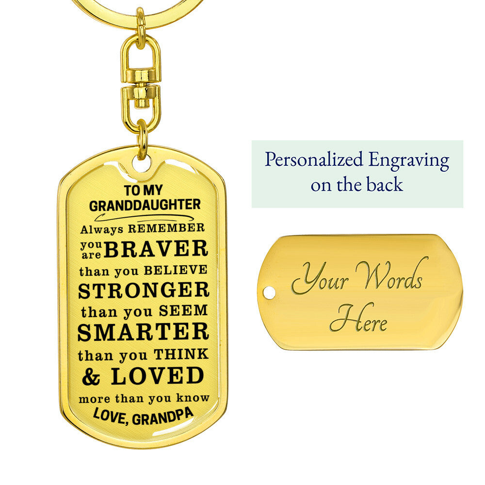 To My Granddaughter Keychain, Braver, Stronger, Smarter