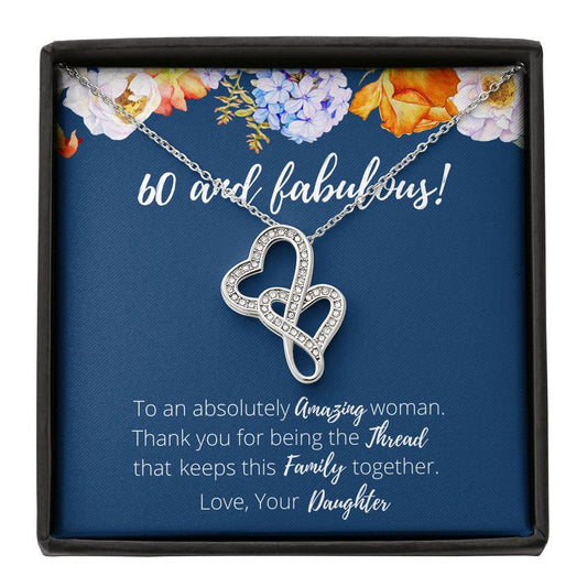 60 and Fabulous Birthday Anniversary Double Hearts Necklace