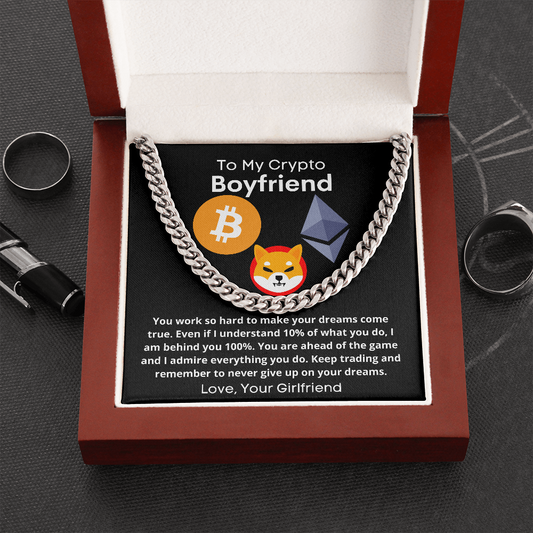 To My Crypto Boyfriend - Cuban Chain Link Necklace from GF to BF