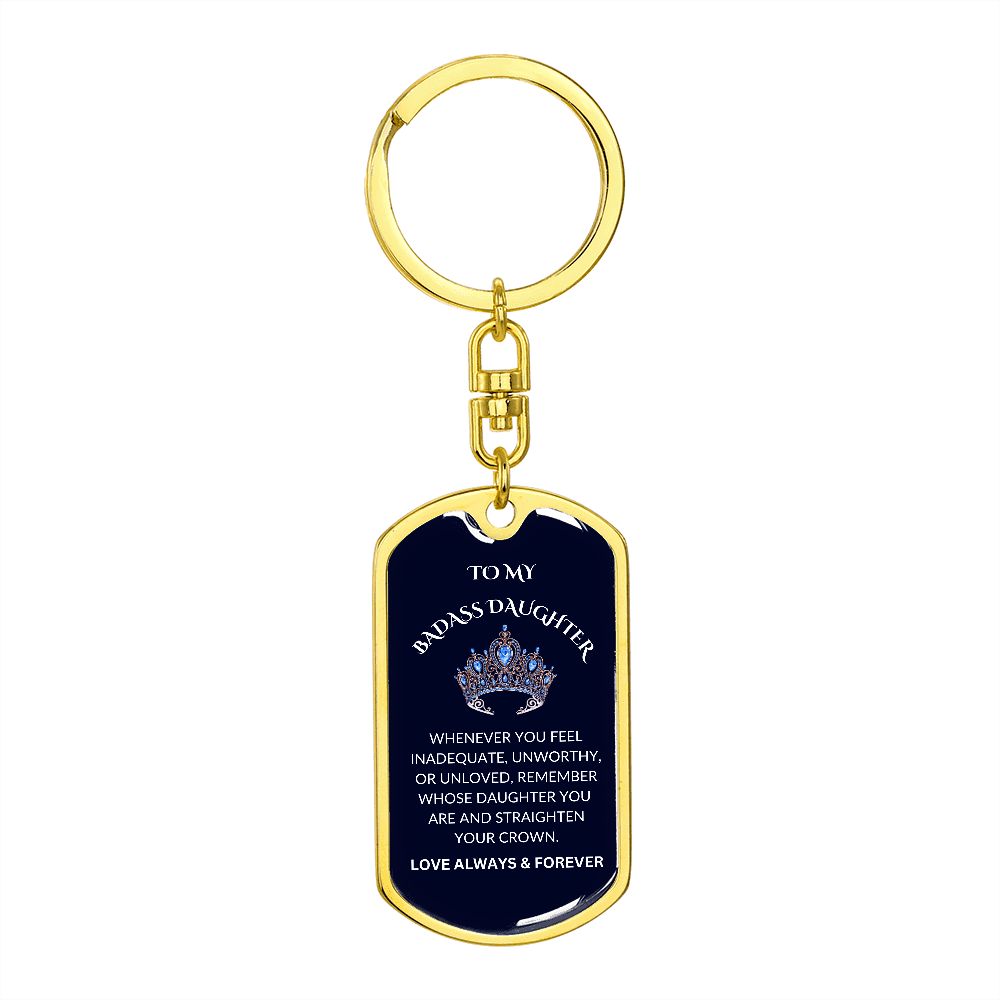 Badass Daughter Keychain | Straighten Your Crown (Royal Blue)