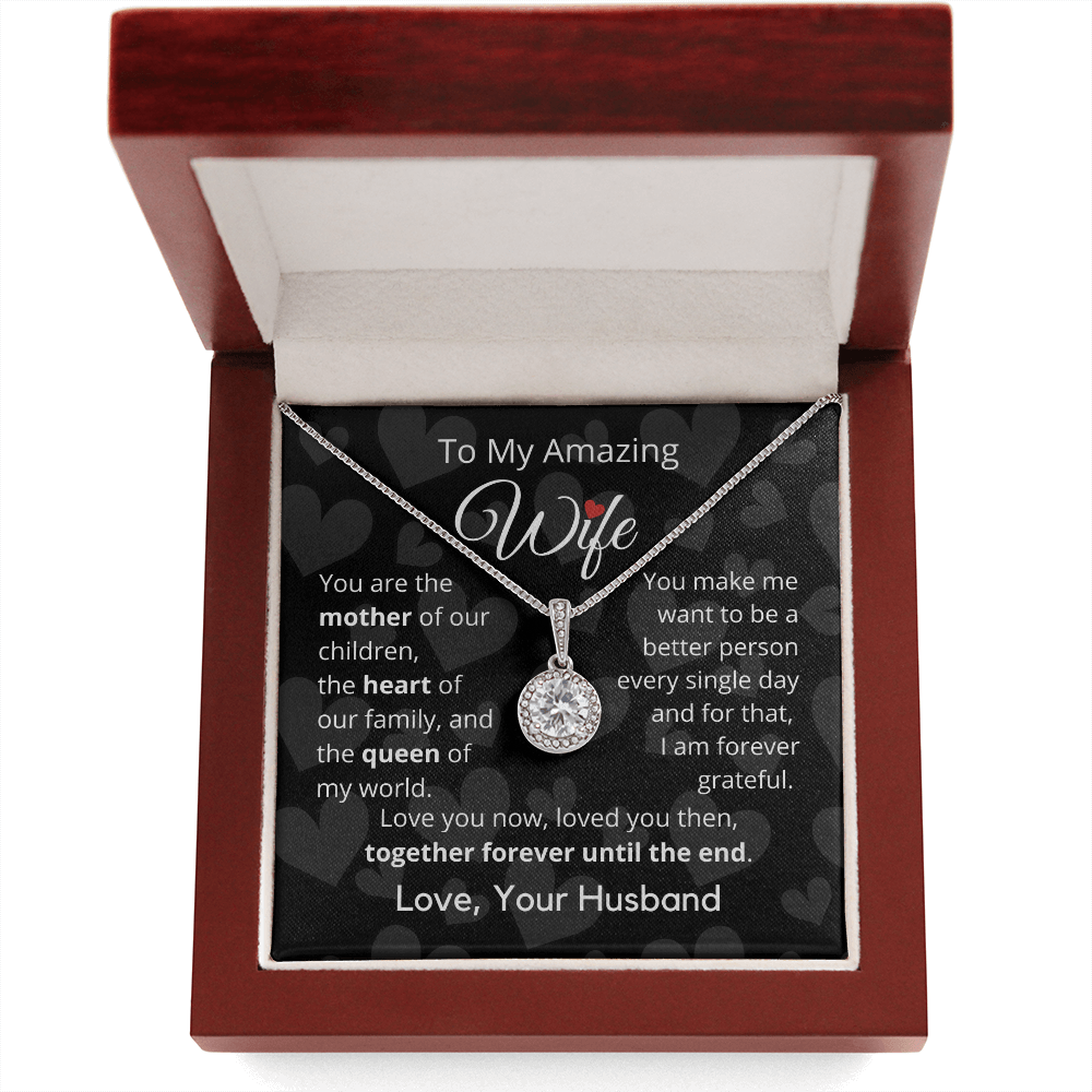 To My Amazing Wife - Eternal Hope Necklace From Husband to Wife