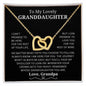 To My Lovely Granddaughter | Love Grandpa