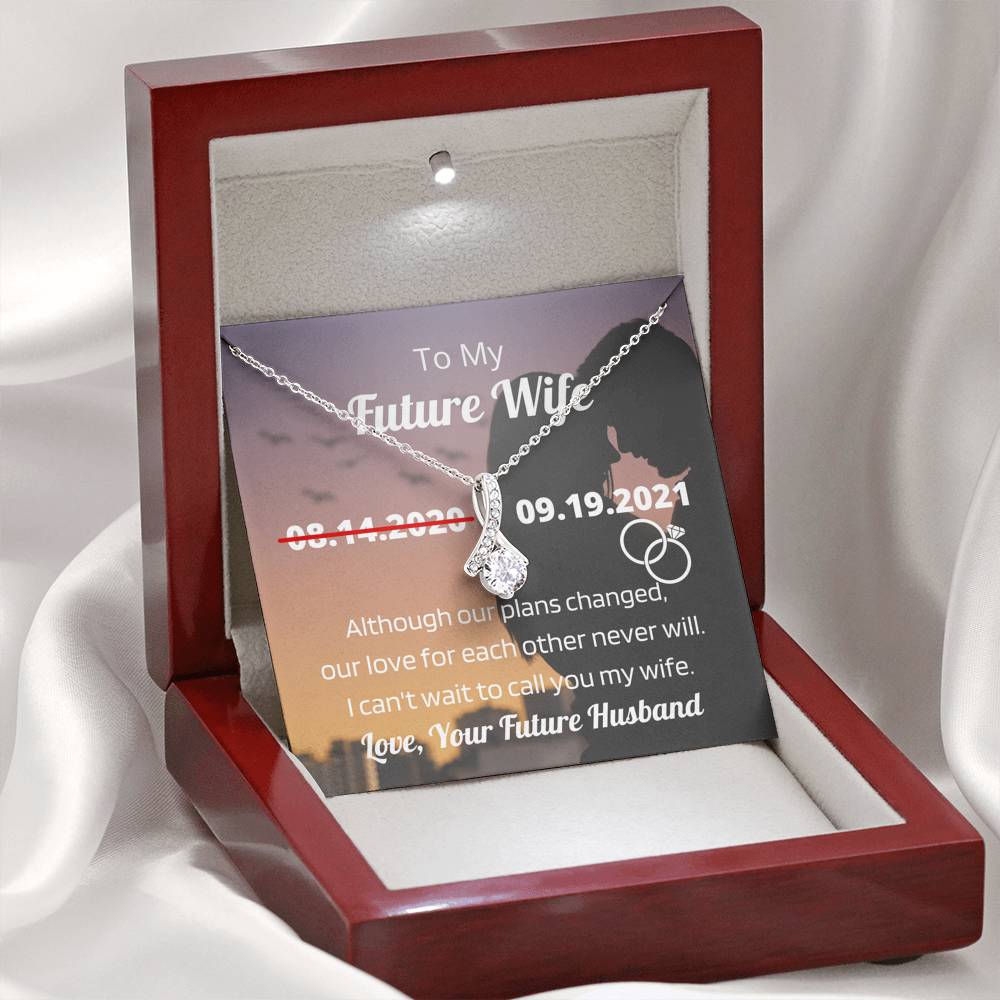 To My Future Wife - Change of Date Message Card & Necklace - Wife to Be - Fiancée Pendant Jewelry - Gift from Boyfriend, Future Husband
