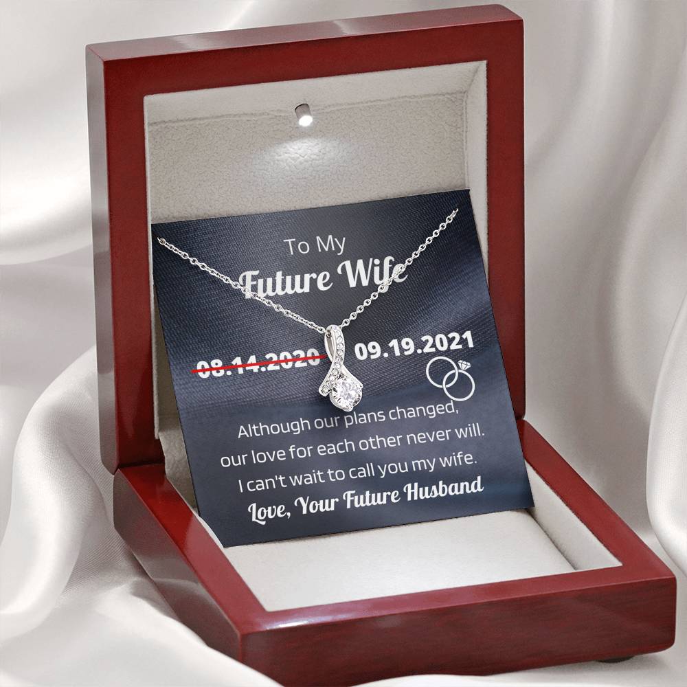 To My Future Wife - Change of Date Message Card & Necklace - Wife to Be - Fiancée Pendant Jewelry - Gift from Boyfriend, Future Husband