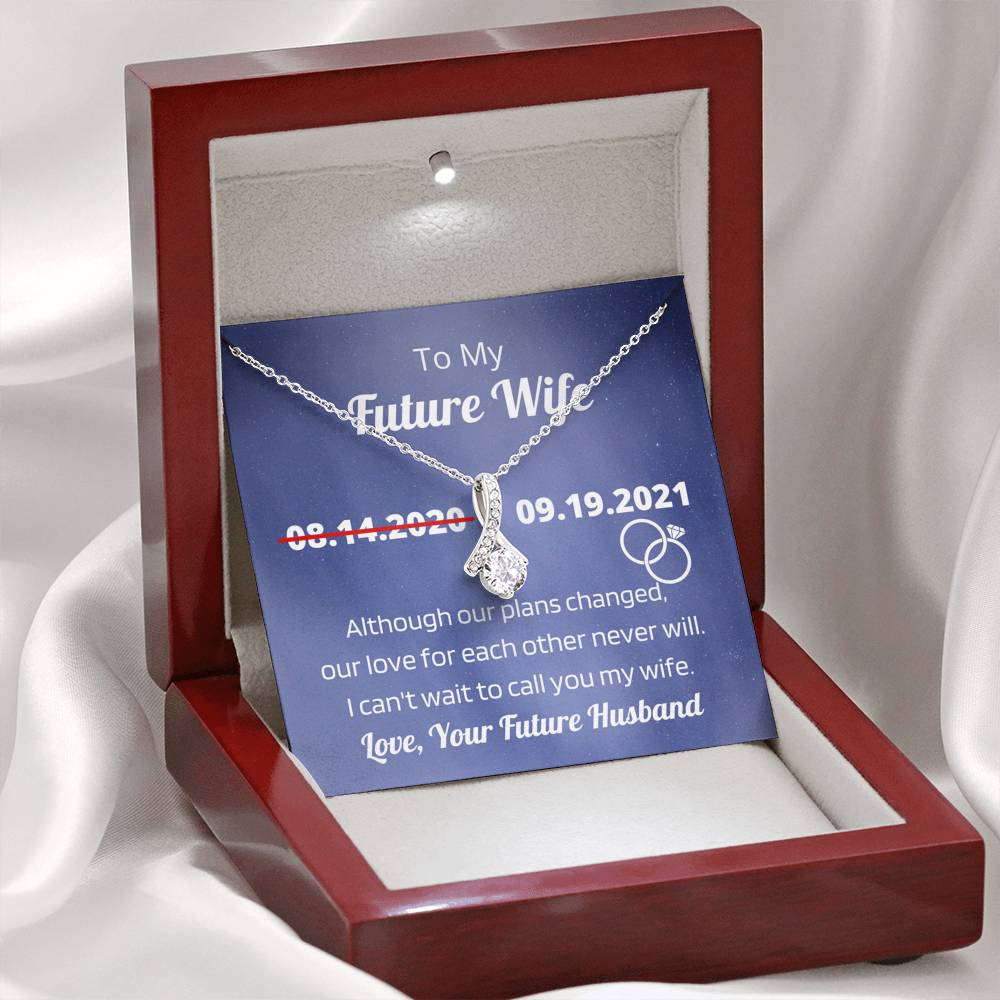 To My Future Wife - Change of Date Message Card & Necklace - Wife to Be - Fiancée Pendant Jewelry - Gift from Boyfriend, Future Husband