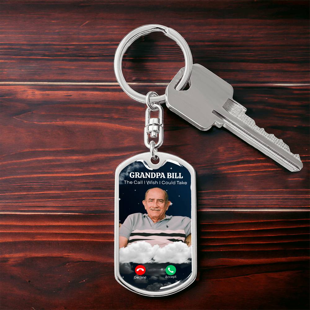 The Call I Wish I Could Take Memorial Keychain