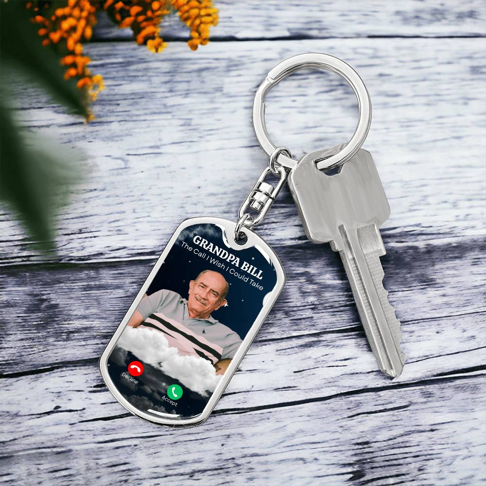 The Call I Wish I Could Take Memorial Keychain