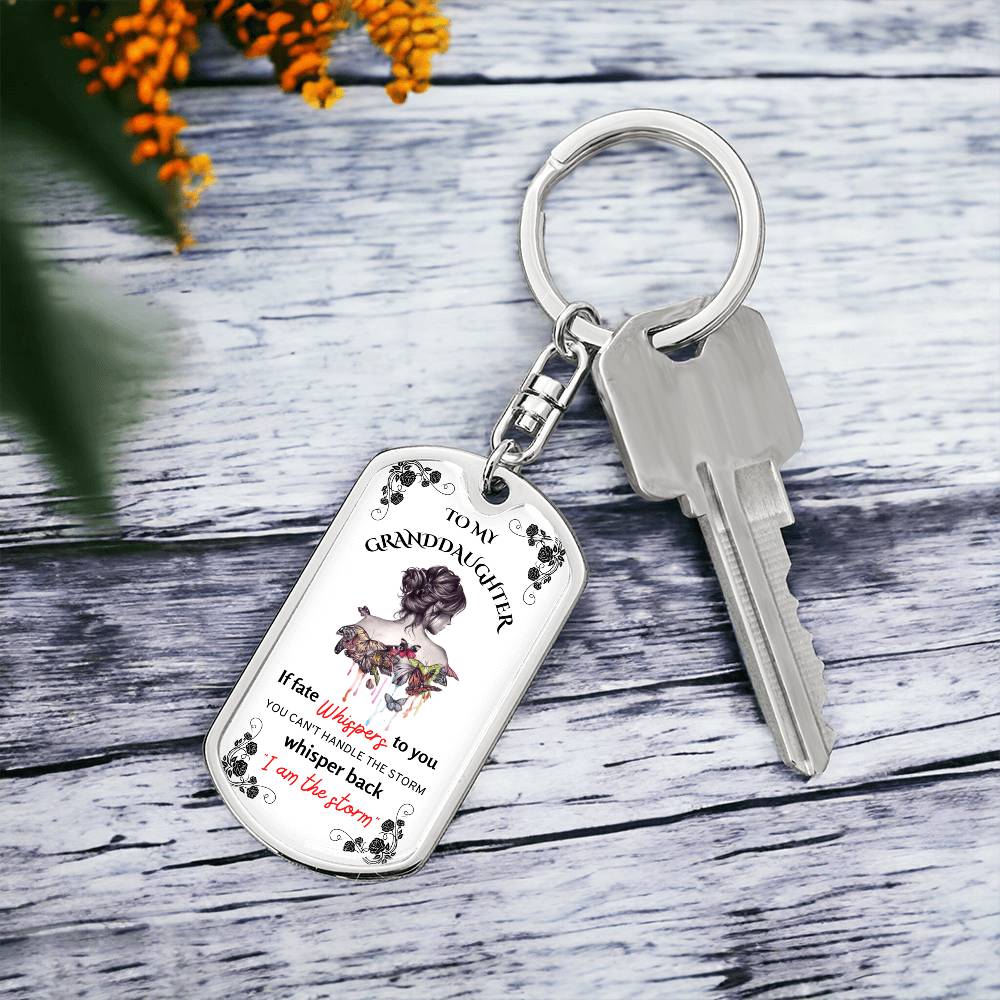 To My Granddaughter Keychain, I Am The Storm