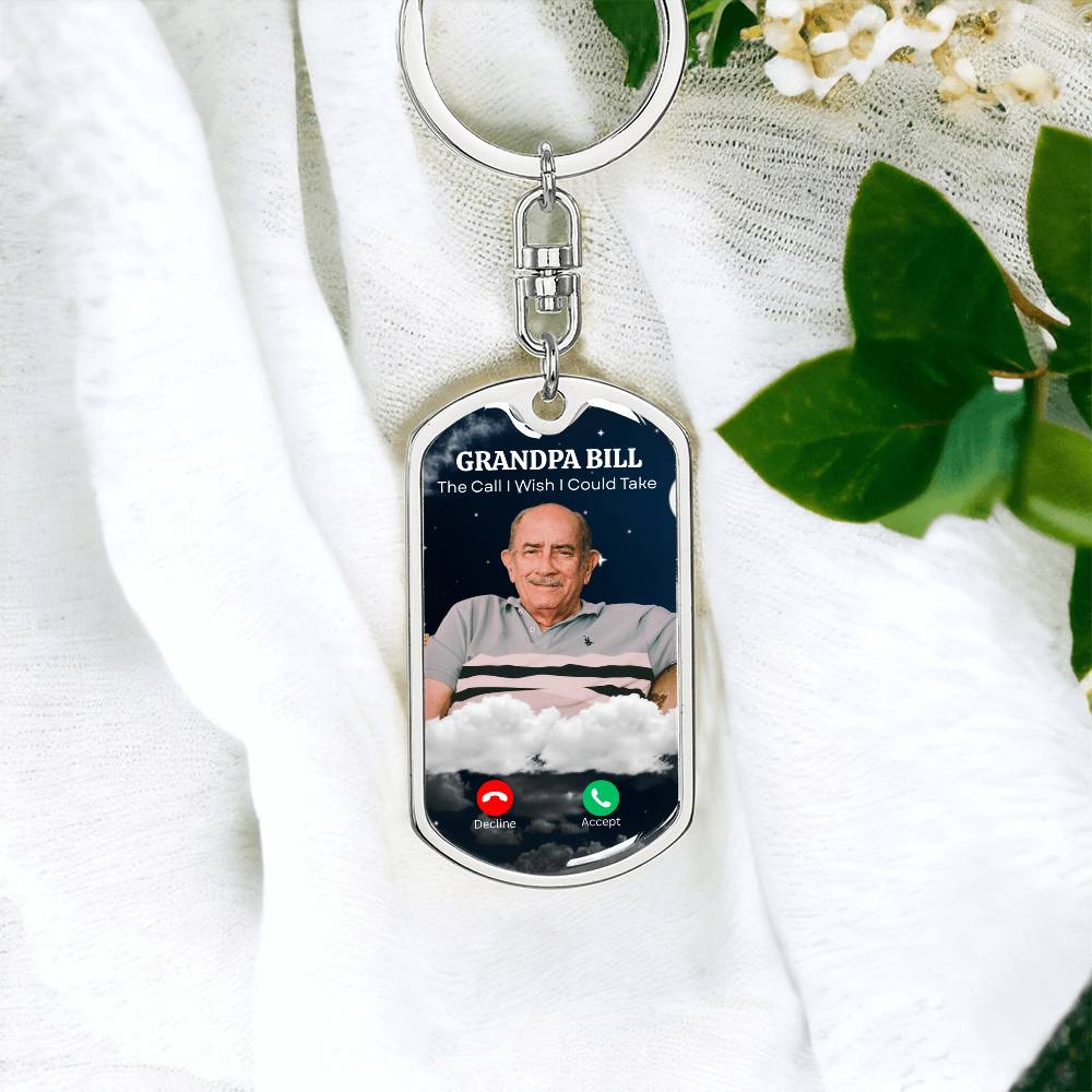 The Call I Wish I Could Take Memorial Keychain