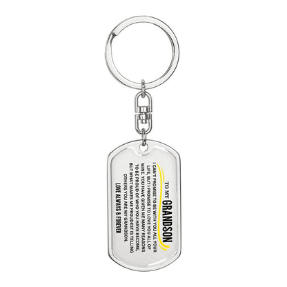 To My Grandson Keychain, I Can't Promise to Be With You All Your Life