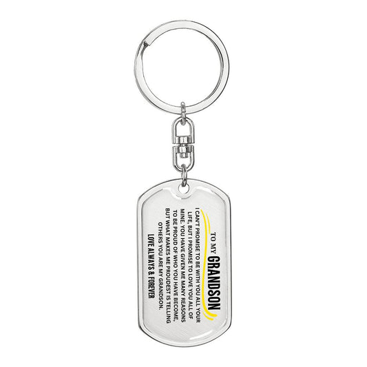 To My Grandson Keychain, I Can't Promise to Be With You All Your Life