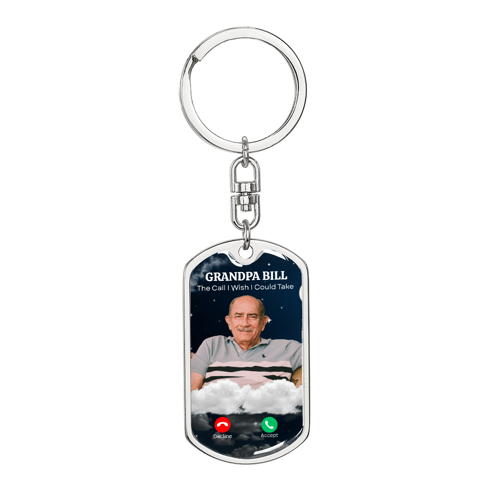 The Call I Wish I Could Take Memorial Keychain