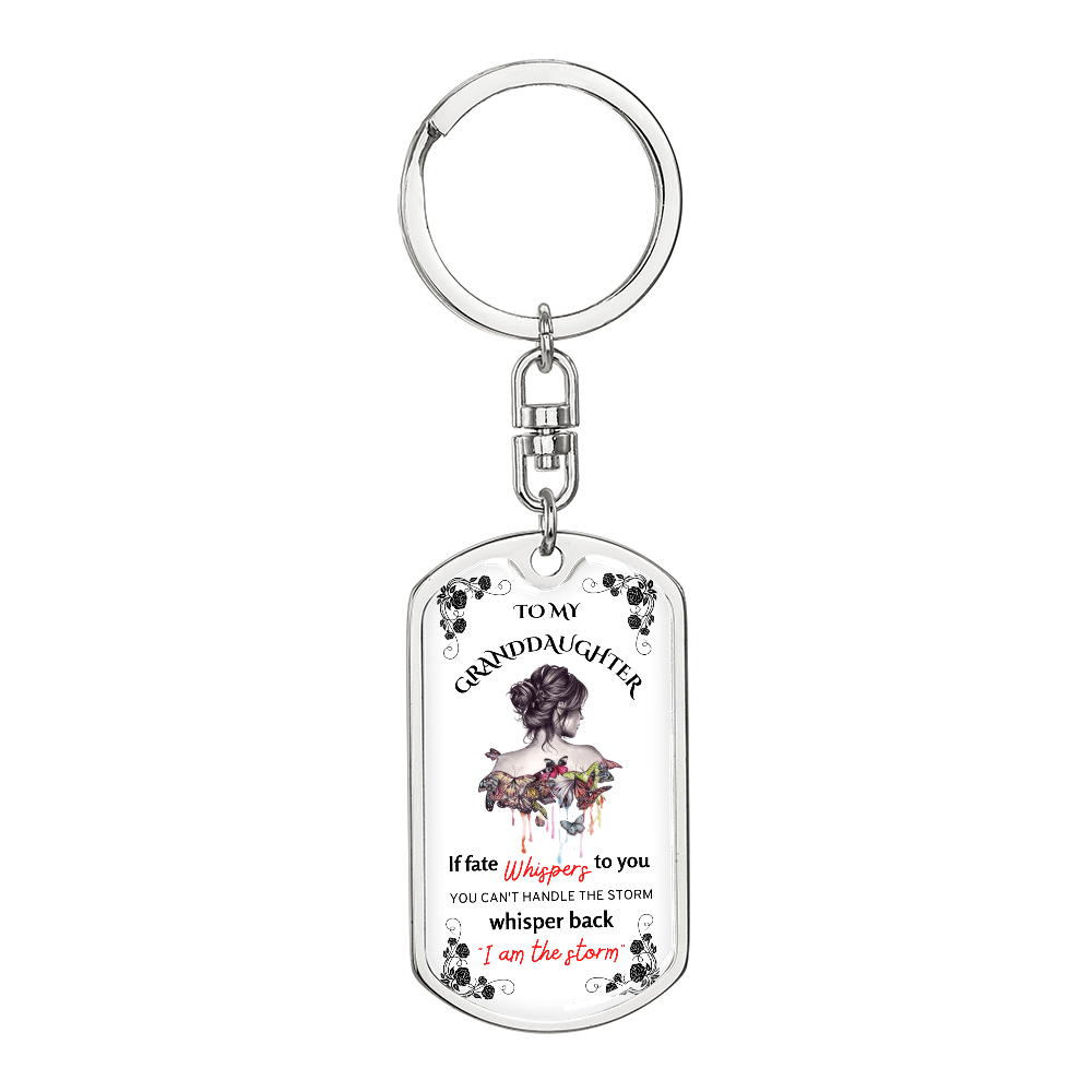 To My Granddaughter Keychain, I Am The Storm