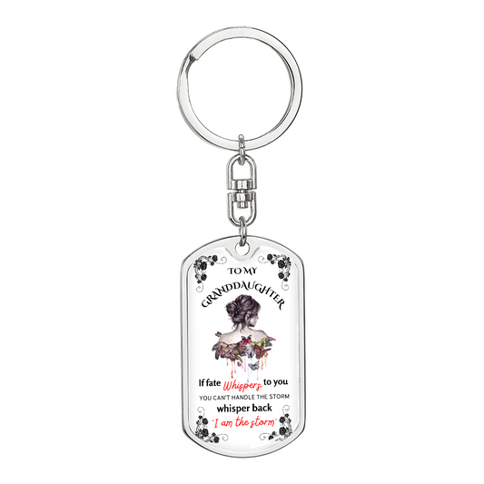 To My Granddaughter Keychain, I Am The Storm
