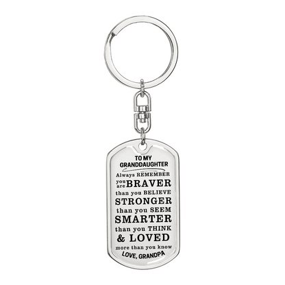 To My Granddaughter Keychain, Braver, Stronger, Smarter