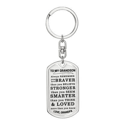 To My Grandson Braver Stronger Smarter Dog Tag Keychain