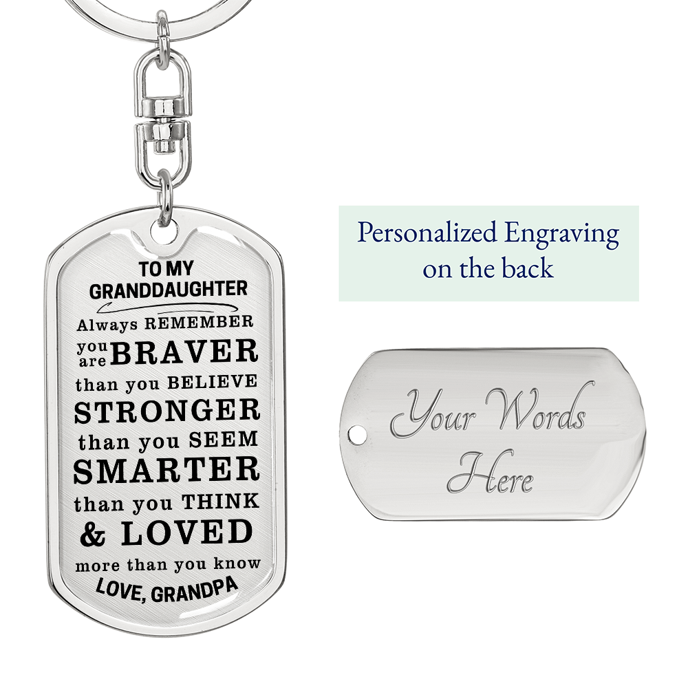 To My Granddaughter Keychain, Braver, Stronger, Smarter