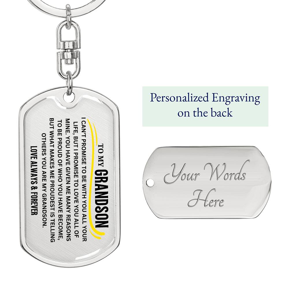 To My Grandson Keychain, I Can't Promise to Be With You All Your Life