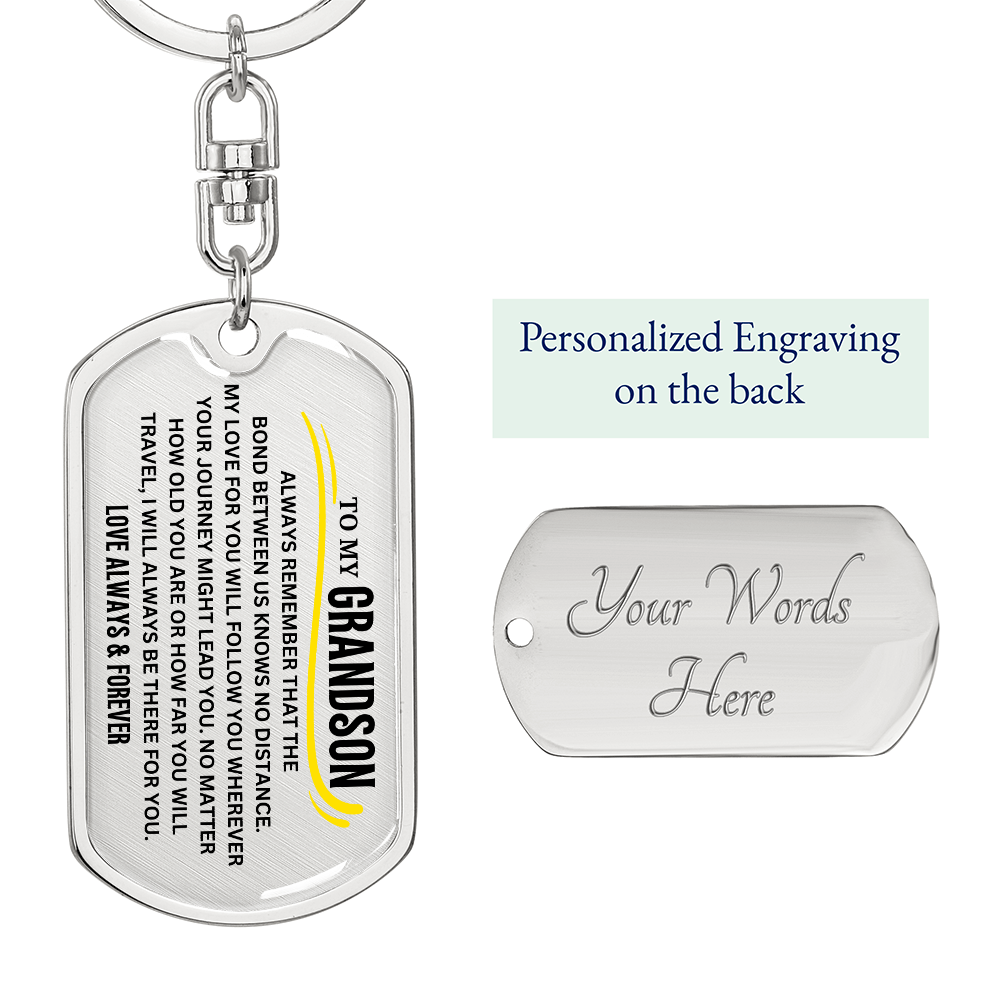 To My Grandson Keychain, Bond Between Us Knows No Distance