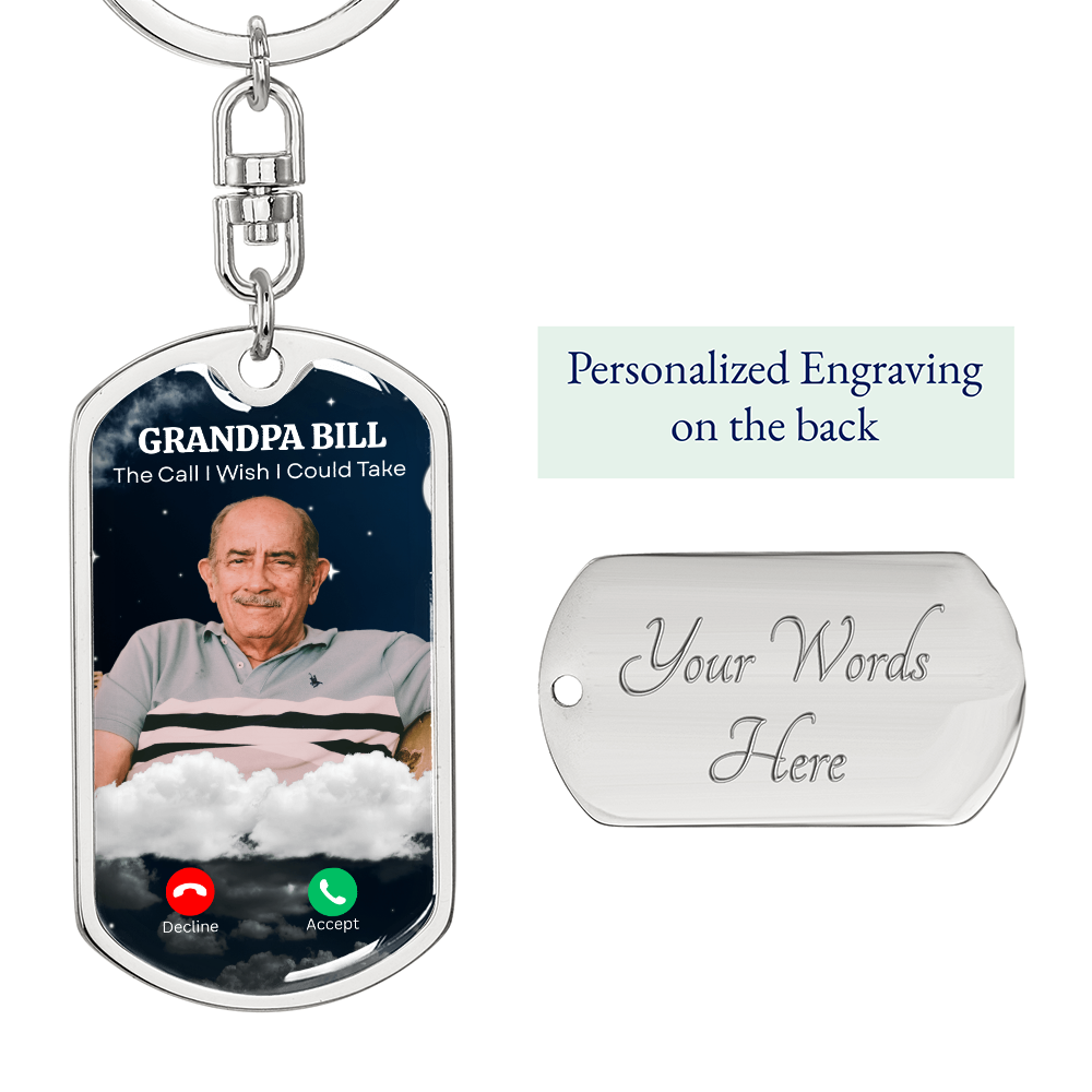 The Call I Wish I Could Take Memorial Keychain