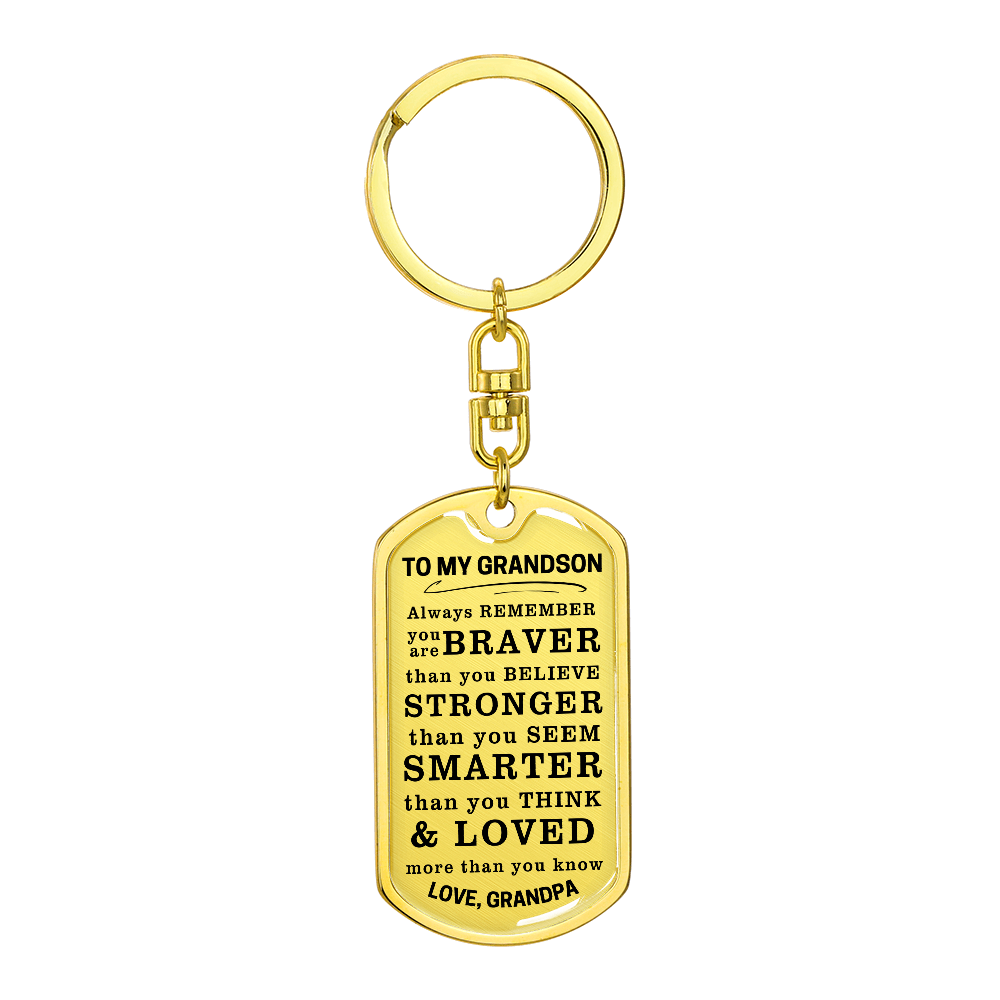 To My Grandson Braver Stronger Smarter Dog Tag Keychain