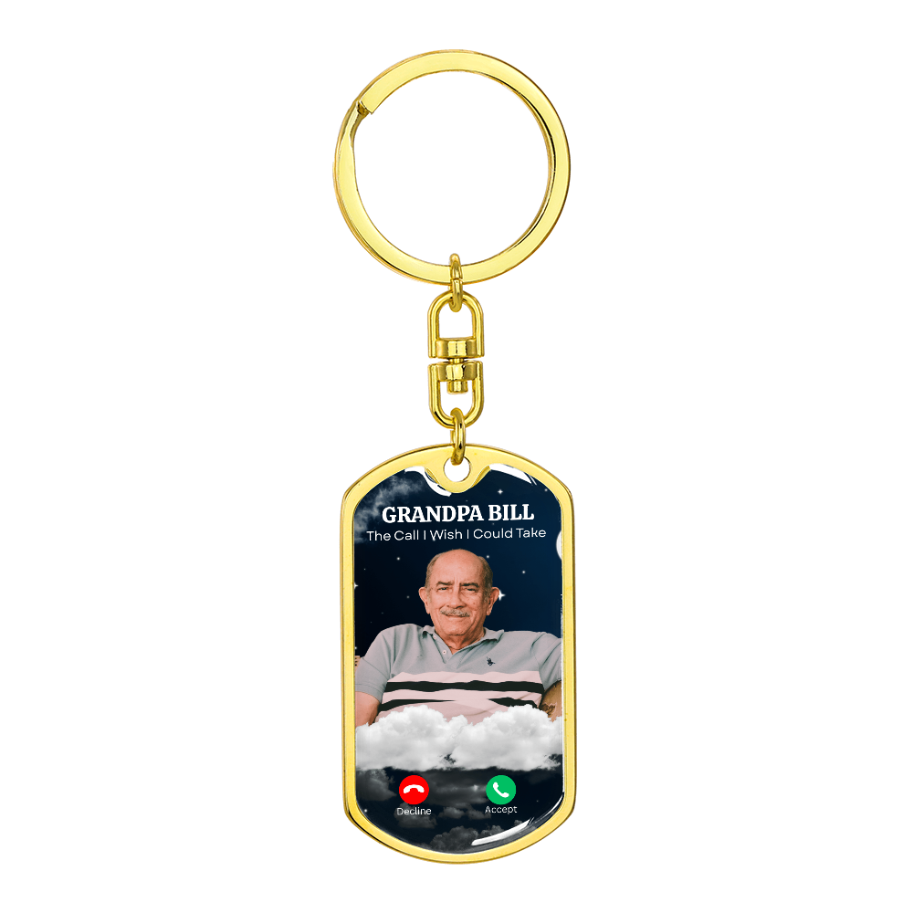 The Call I Wish I Could Take Memorial Keychain