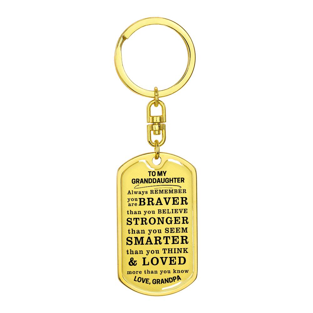 To My Granddaughter Keychain, Braver, Stronger, Smarter