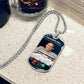 The Call I Wish I Could Take Dog Tag