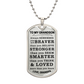 To My Grandson Braver Stronger Smarter Dog Tag
