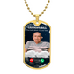 The Call I Wish I Could Take Dog Tag