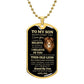 To My Son Dog Tag Necklace
