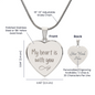 My Heart Is with You Engraved Heart Shaped Necklace