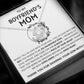 To My Boyfriend's Mom | Thank You For Sharing Your Son