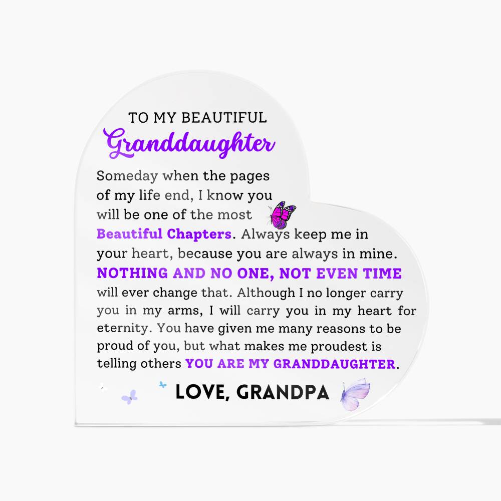 To My Beautiful Granddaugher, Acrylic Plaque, From Grandpa