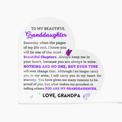 To My Beautiful Granddaugher, Acrylic Plaque, From Grandpa