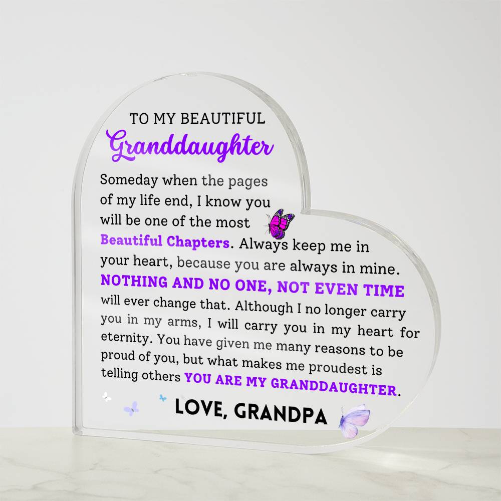 To My Beautiful Granddaugher, Acrylic Plaque, From Grandpa