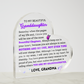 To My Beautiful Granddaughter Acrylic Plaque, From Grandma