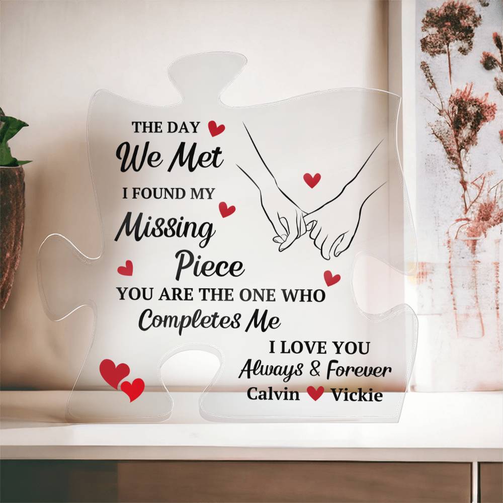 Found My Missing Piece Acrylic Puzzle Calvin Vickie