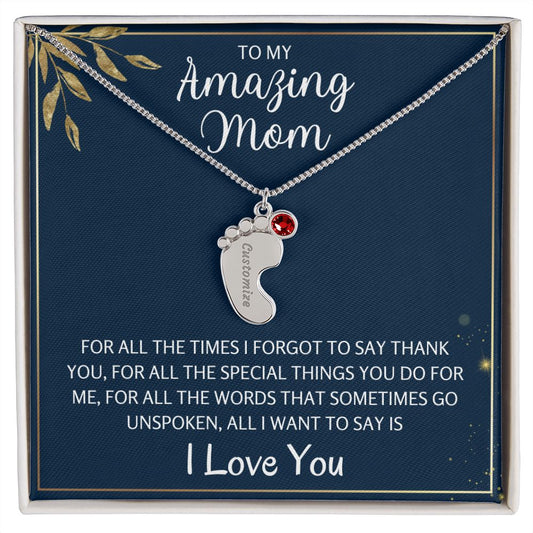 To My Amazing Mom | Custom Birthstone Baby Foot Necklace