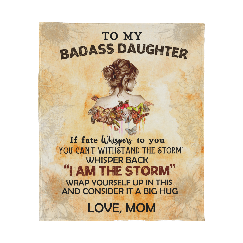 Badass Daughter, I Am The Storm, Jersey Fleece, 50x60