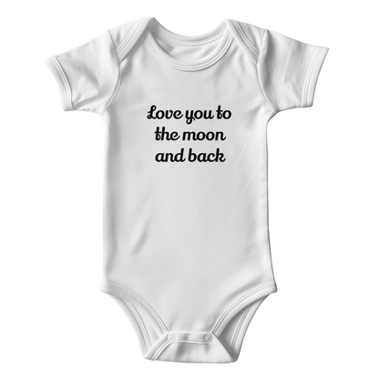 Love You To The Moon and Back Baby Onesie