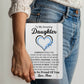 To My Daughter Journal Multi-Color