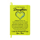To My Daughter Journal Multi-Color