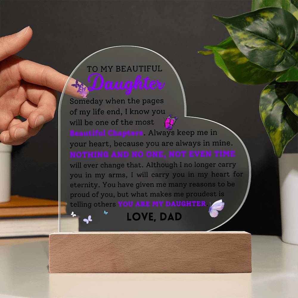 To My Beautiful Daughter Acrylic Plaque, Love Dad