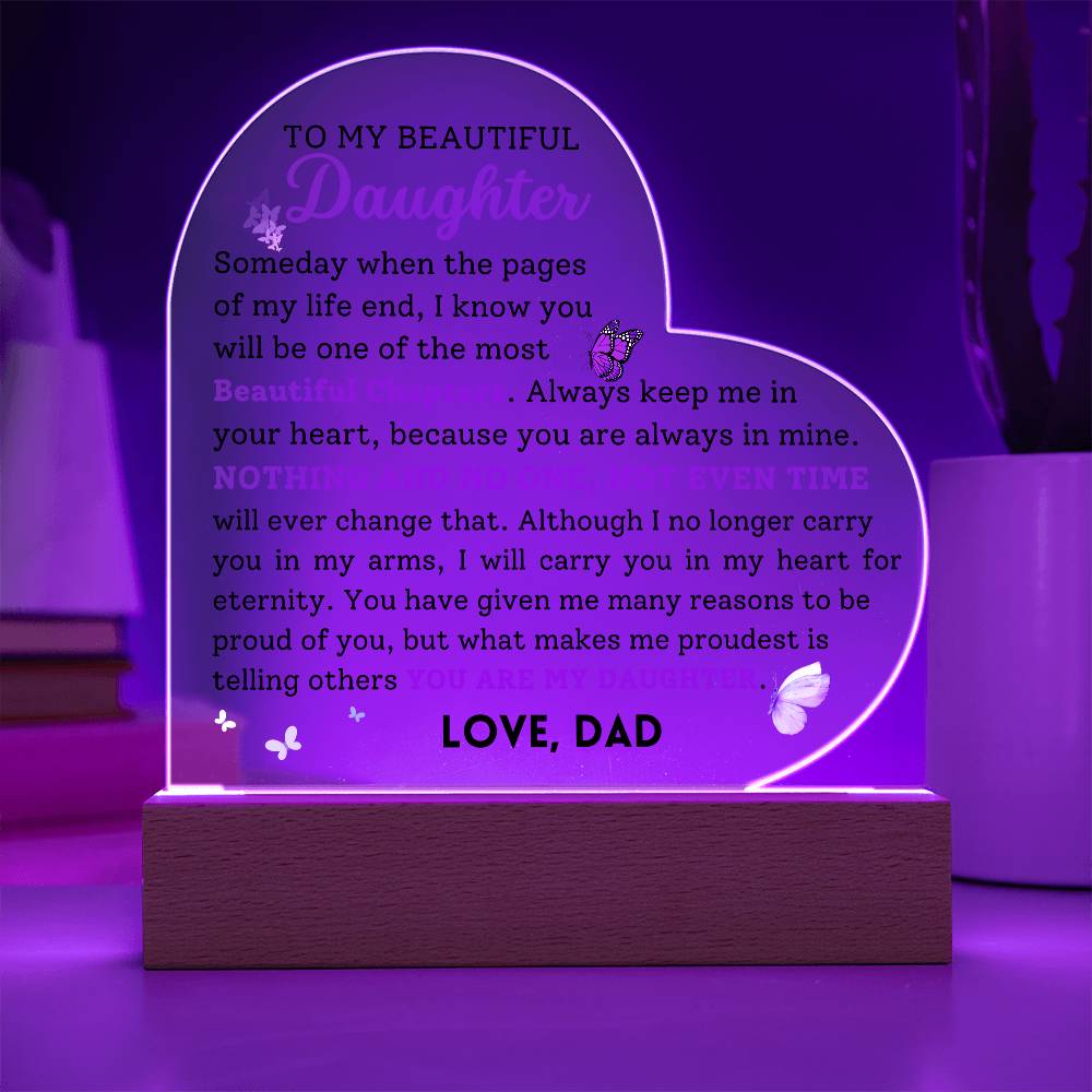 To My Beautiful Daughter Acrylic Plaque, Love Dad