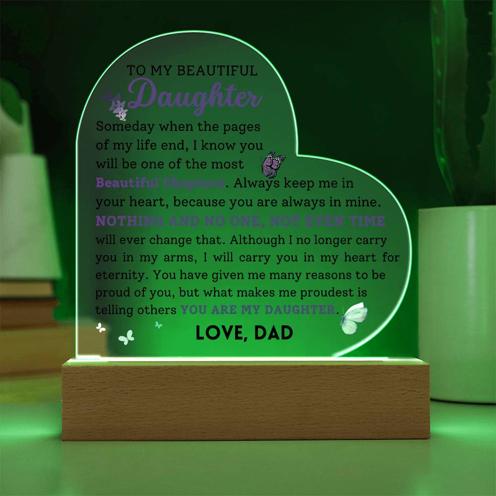 To My Beautiful Daughter Acrylic Plaque, Love Dad