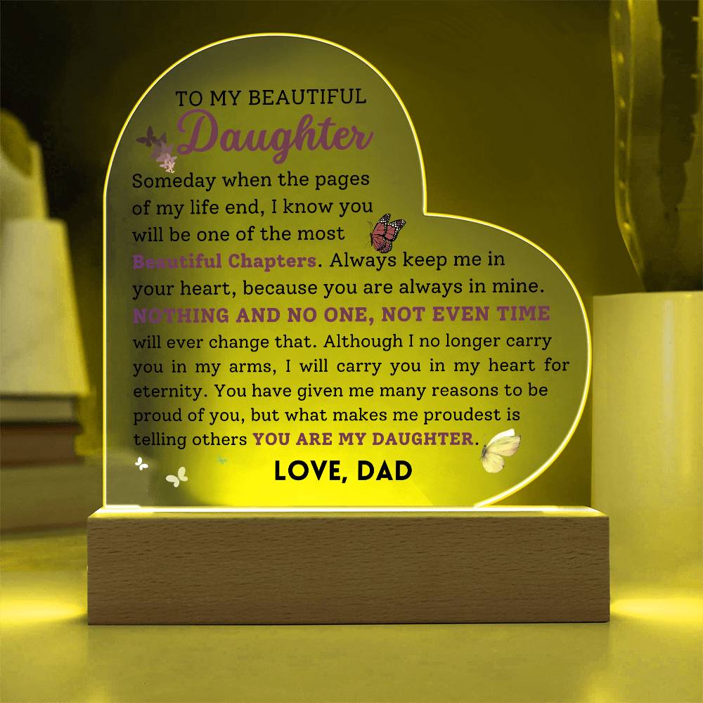 To My Beautiful Daughter Acrylic Plaque, Love Dad