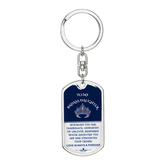 To my Badass Daughter Horizontal Keychain