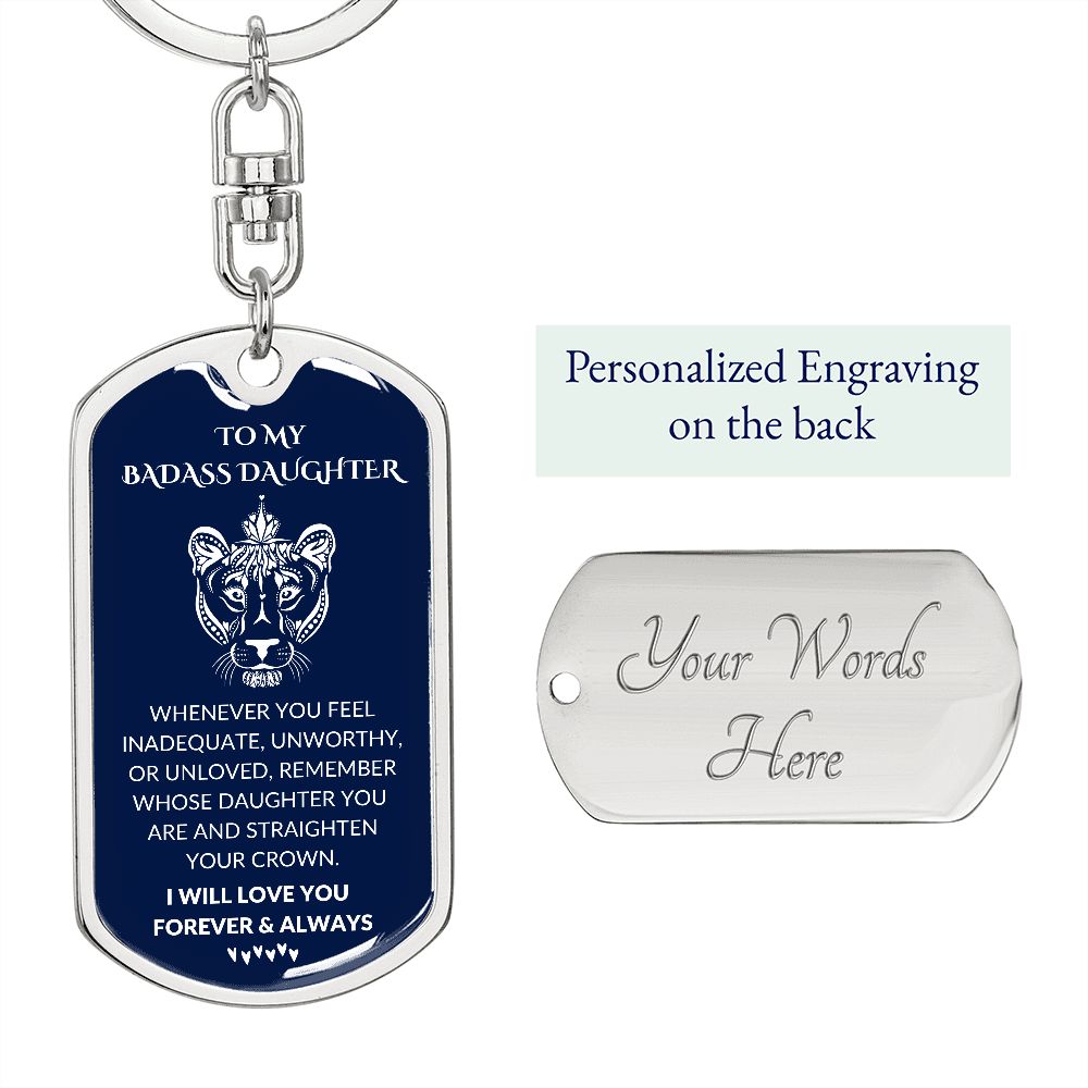 To My Badass Daughter Lion Head Blue Keychain