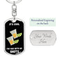It's Cool I've had Both My Shots Dog Tag Keychain